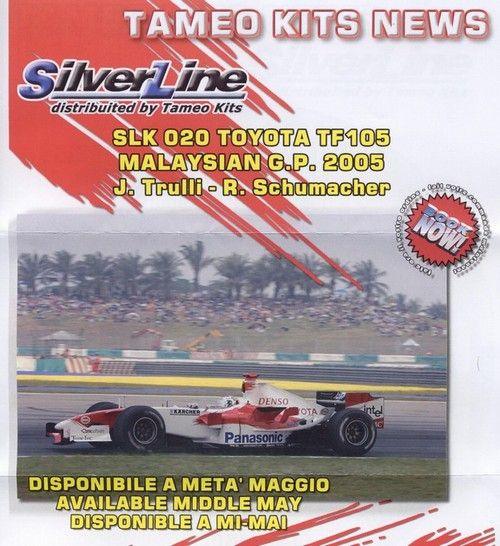 TOYOTA TF105 Malaysian G.P.Trulli - Ralf Shumacher 2005
